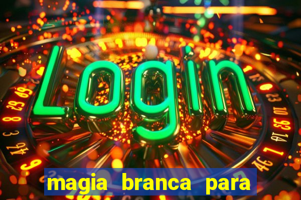 magia branca para unir casal